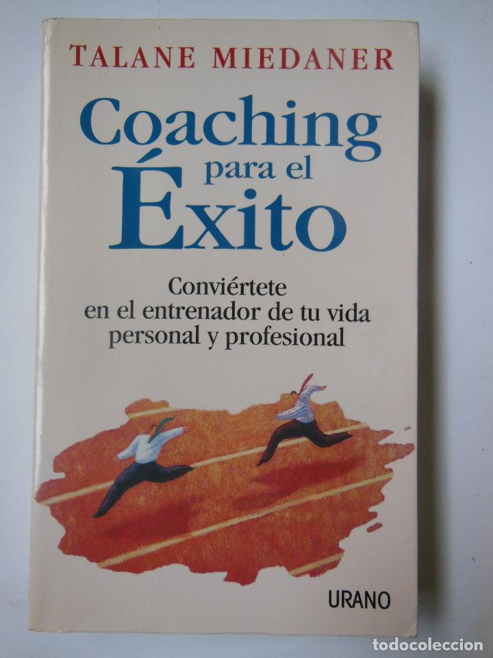 Libros de segunda mano: COACHING PARA EL &Eacute;XITO. MIEDANER Talane. 2012 - Foto 1