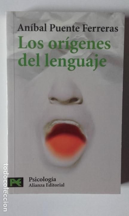 Libri di seconda mano: Los or&iacute;genes del lenguaje. An&iacute;bal Puente Ferreras
