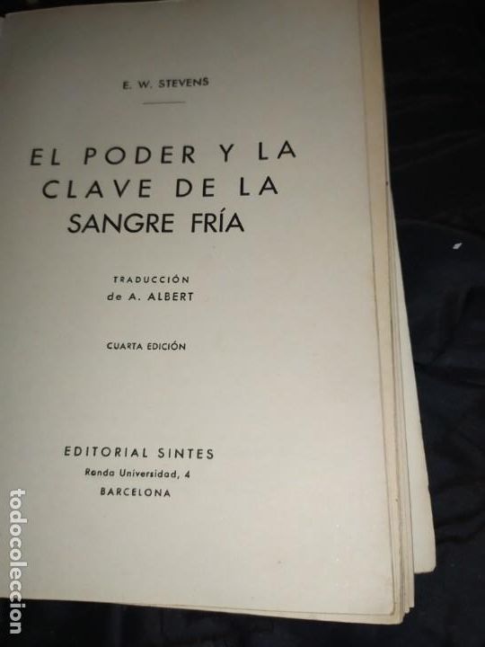 Libros de segunda mano: E. W. STEVENS EL PODER Y LA CLAVE DE LA SANGRE FR&Iacute;A CUARTA EDICI&Oacute;N 1957 - Foto 5