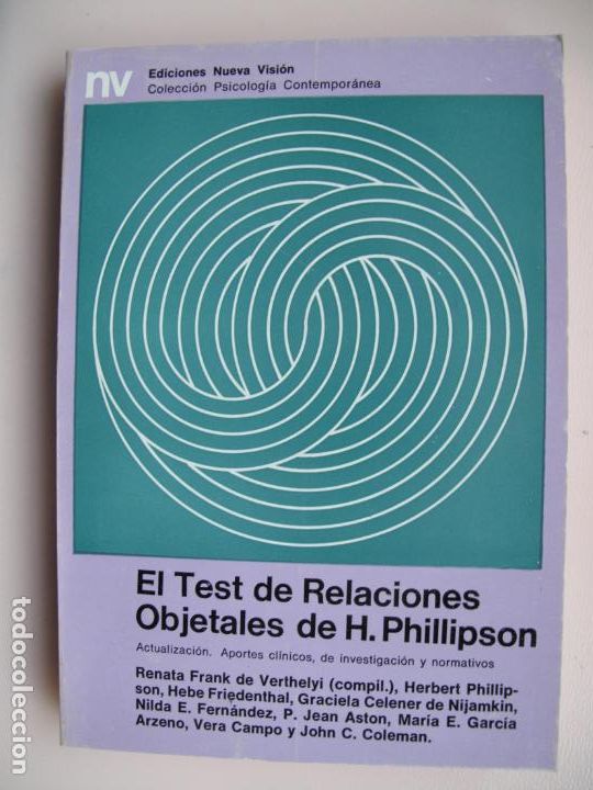 Libros de segunda mano: EL TEST DE RELACIONES OBJETALES DE H. PHILLIPSON.-R.F. VERTHELYI ( compil.)-EDIC. NUEVA VISI&Oacute;N. 1976
