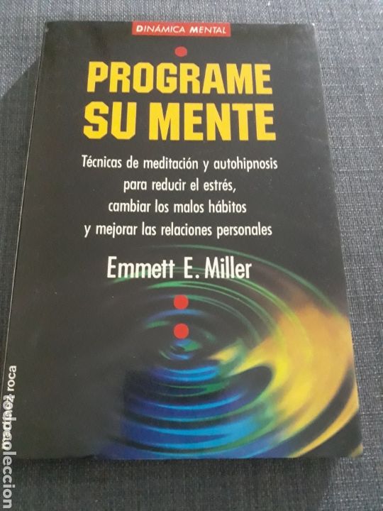 Libros de segunda mano: PROGRAME SU MENTE . EMMETT E . MILLER . - Foto 1