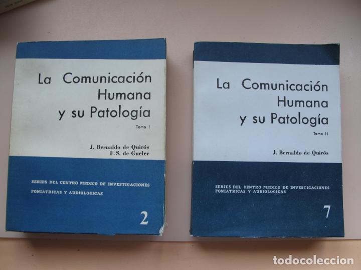 Second hand books: LA COMUNICACI&Oacute;N HUMANA Y SU PATOLOG&Iacute;A.- 2 VOLS. - J. BERNALDO DE QUIR&Oacute;S.- EDIC. ARES. 1973