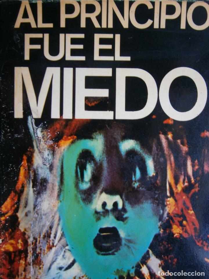 Libri di seconda mano: AL PRINCIPIO FUE EL MIEDO Juan Carlos Novoa 1977 EC
