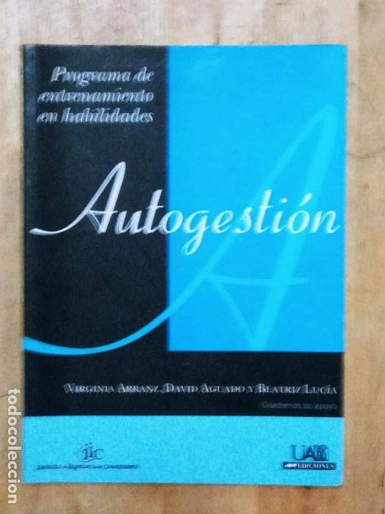 Libros de segunda mano: Virginia Arranz, David Aguado y Beatriz Luc&iacute;a: Habilidades de Autogesti&oacute;n. Programa de entrenamiento