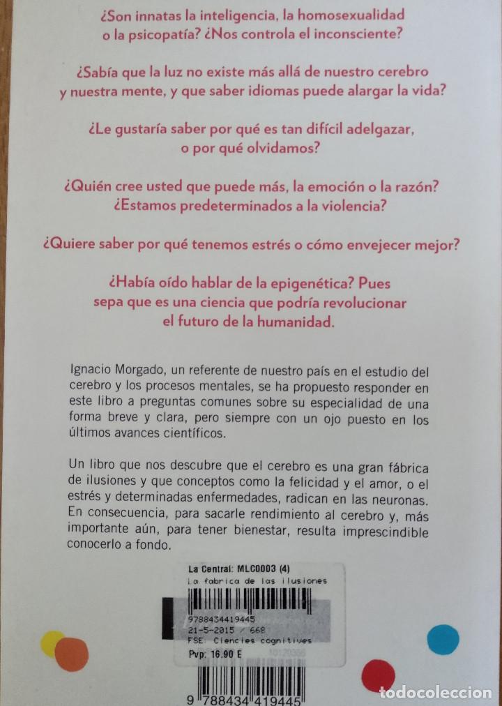 Libros de segunda mano: La f&aacute;brica de las ilusiones. Ignacio Morgado - Foto 2