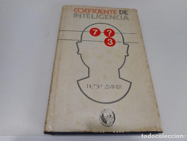 Libros de segunda mano: DIETER E. ZIMMER El coeficiente de inteligencia Q907W - Foto 1