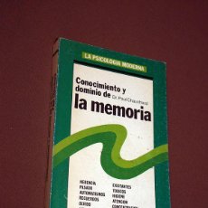 Libros de segunda mano: CONOCIMIENTO Y DOMINIO DE LA MEMORIA. DR. PAUL CHAUCHARD. ED. MENSAJERO 1981. CON EJERCICIOS PRÁCTIC. Lote 207761675