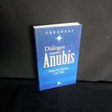 Libros de segunda mano: URBOREAS - DIALOGOS CON ANUBIS, SOBRE LOS SUEÑOS Y LA VIDA - EDICIONES SIRIO 2012. Lote 208030738