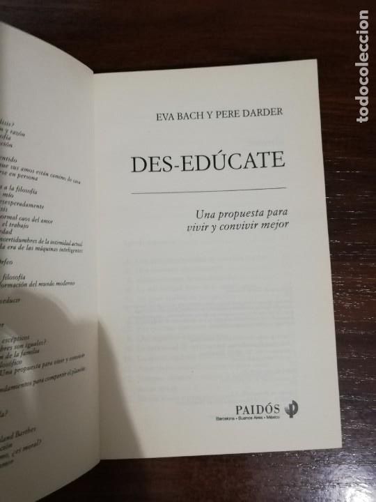 Libros de segunda mano: DES-ED&Uacute;CATE. EVA BACH / PERE DARDER - Foto 2