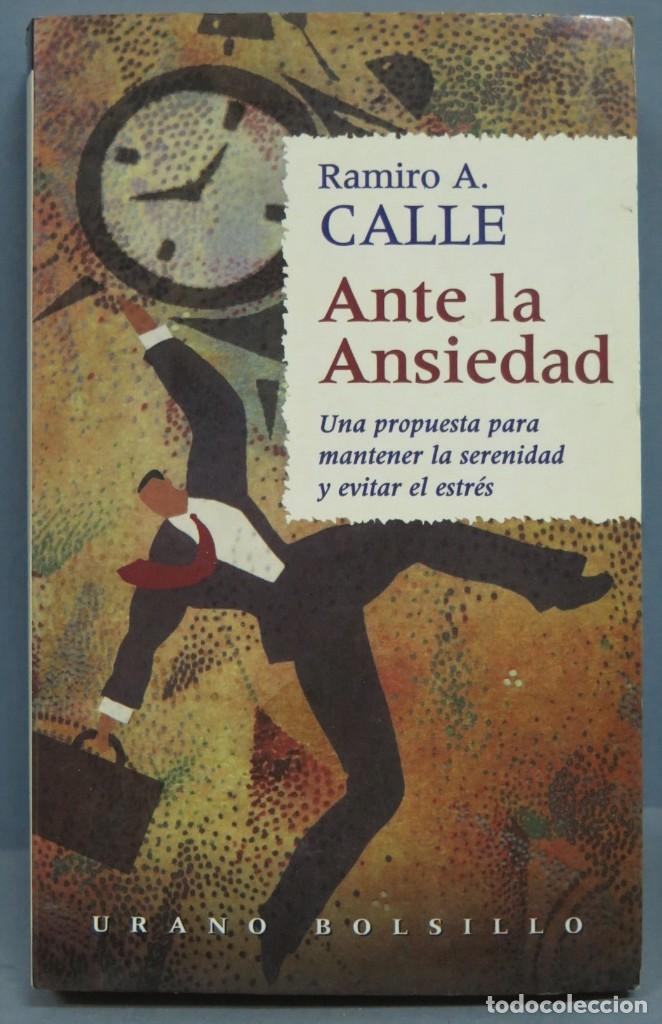 Libros de segunda mano: ANTE LA ANSIEDAD. CALLE - Foto 1