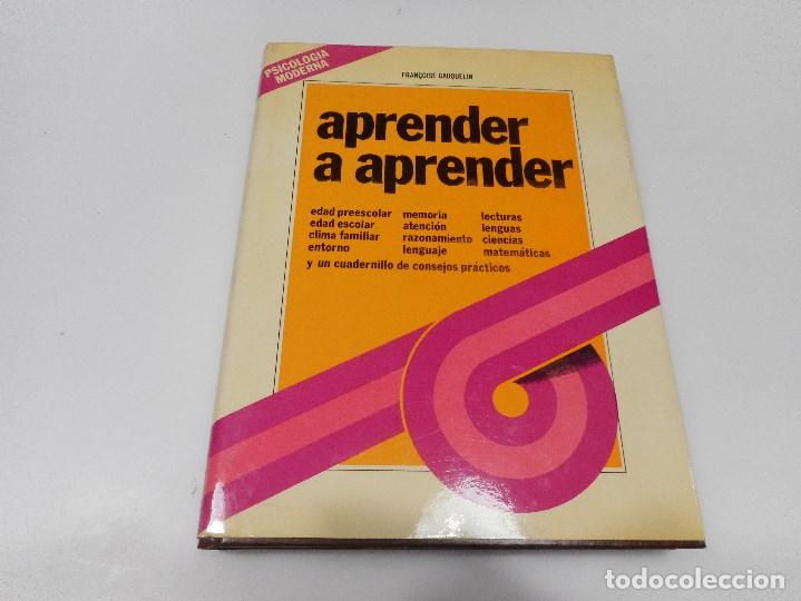 Libros de segunda mano: FRAN&Ccedil;OISE GAUQUELIN Aprender a aprender Q2118T - Foto 1