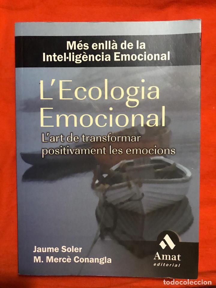 Libros de segunda mano: LECOLOGIA EMOCIONAL - Jaume Soler / M&ordf; Merc&egrave; Conangla - Foto 1