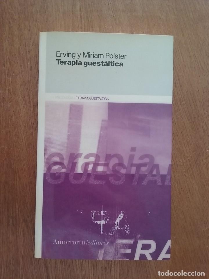 Libros de segunda mano: TERAPIA GUESTALTICA, ERVING Y MIRIAM POLSTER, AMORRORTU EDITORES, 2001