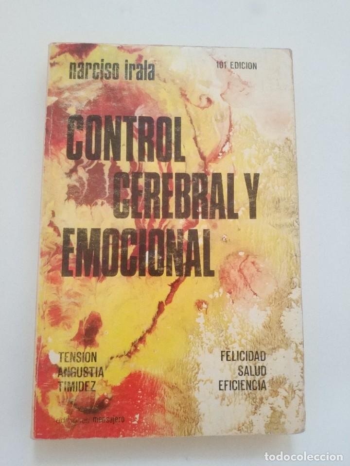 Libros de segunda mano: CONTROL CEREBRAL Y EMOCIONAL.- NARCISO IRALA - Foto 1