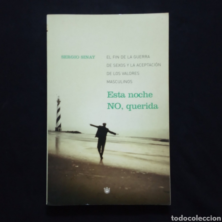 Libros de segunda mano: ESTA NOCHE NO QUERIDA. SERGIO SINAY. - Foto 1