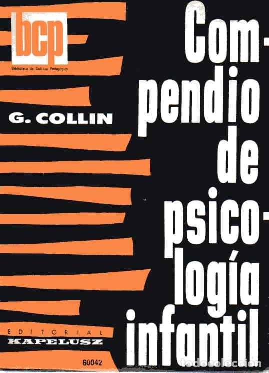 Libros de segunda mano: COMPENDIO DE PSICOLOG&Iacute;A INFANTIL - G. COLLIN - Foto 1