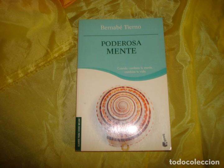 Libros de segunda mano: PODEROSA MENTE. BERNAB&Eacute; TIERNO. PLANETA, 2010 - Foto 1