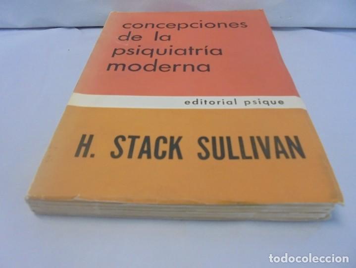 Libros de segunda mano: CONCEPCIONES DE LA PSIQUIATRIA MODERNA. H. STACK SULLIVAN. EDITORIAL PSIQUE - Foto 3