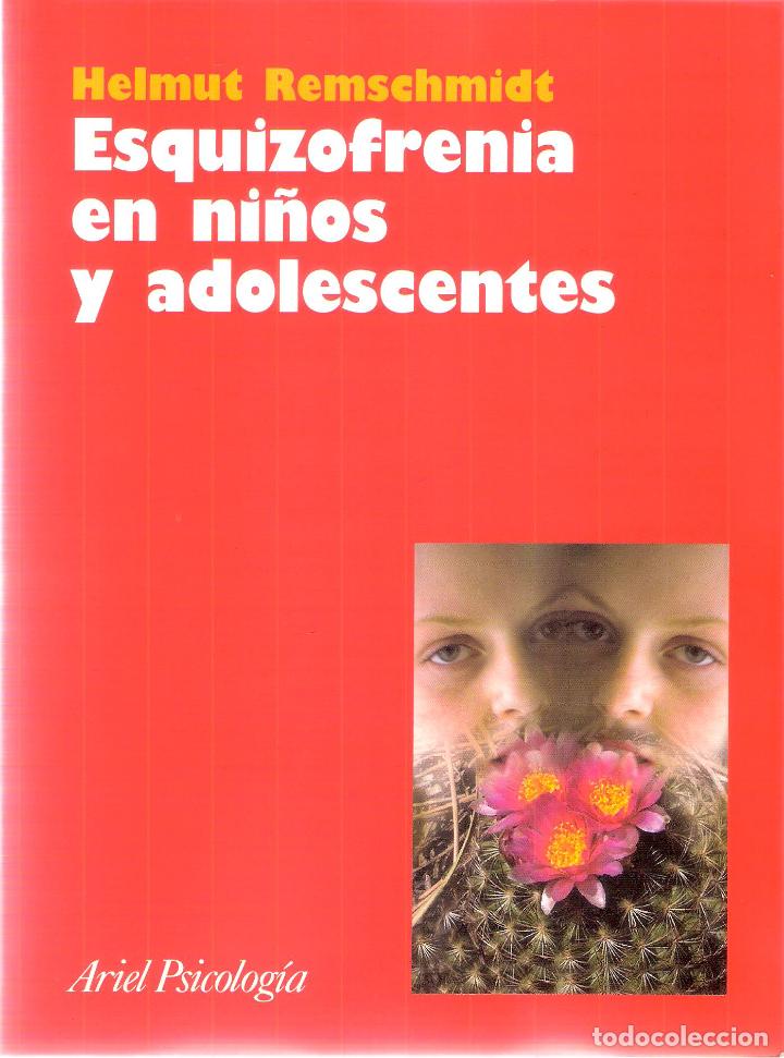 Second hand books: ESQUIZOFREN&Iacute;A EN NI&Ntilde;OS Y ADOLESCENTES - HELMUT REMSCHMIDT