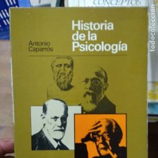 Libri di seconda mano: HISTORIA DE LA PSICOLOGÍA, ANTONIO CAPARRÓS. L.1405-1065. Lote 218190915