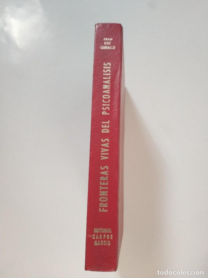 Libros de segunda mano: FRONTERAS VIVAS DEL PSICOANALISIS - Foto 2