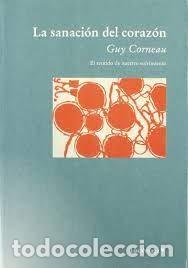 Libros de segunda mano: la sanaci&oacute;n del coraz&oacute;n Guy Corneau - Foto 1
