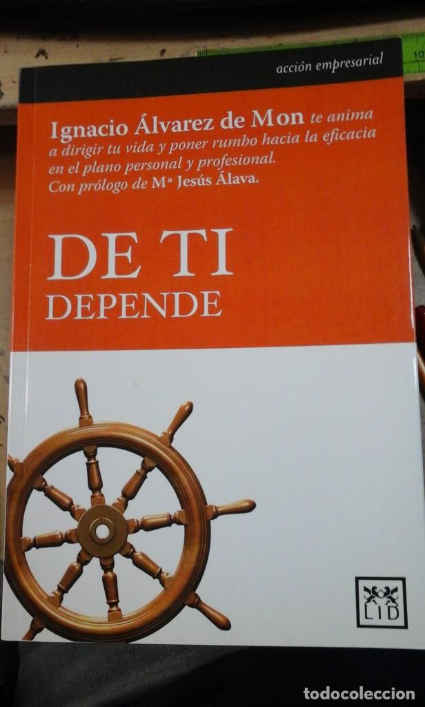 Libros de segunda mano: Ignacio &Aacute;lvarez de Mon: DE TI DEPENDE (Madrid, 2008) dedicatoria aut&oacute;grafa del autor - Foto 1