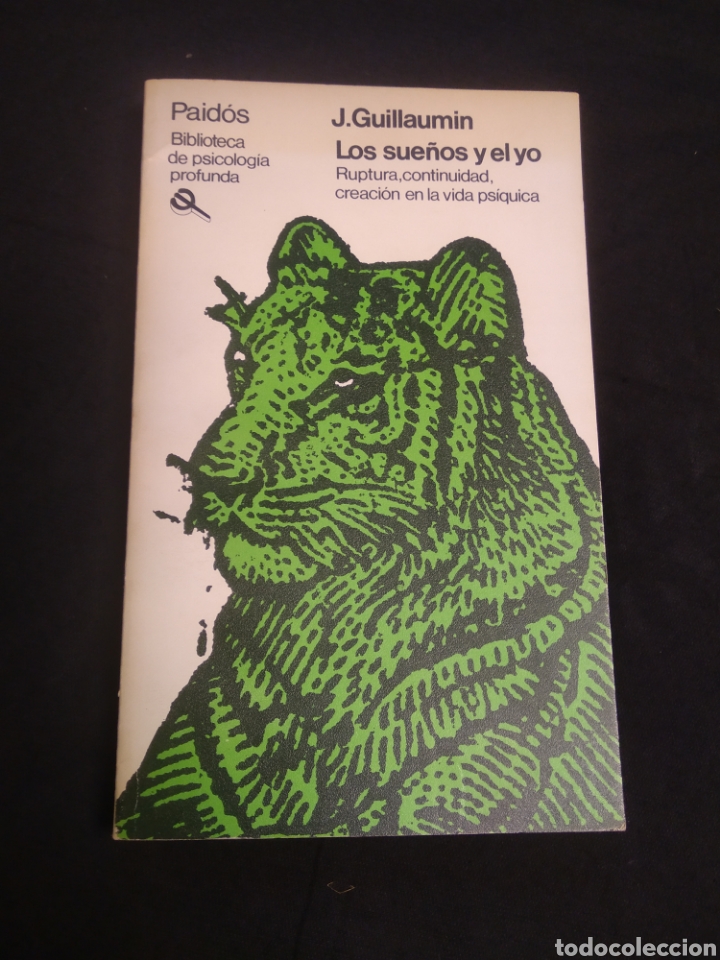 Libros de segunda mano: LOS SUE&Ntilde;OS Y EL YO. J. GUILLAUMIN #5419 - Foto 1