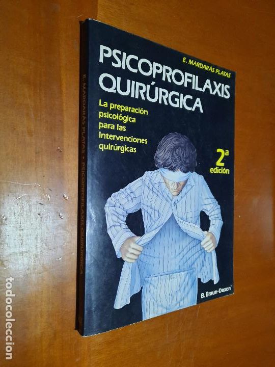 Livres d'occasion: PSICOPROFILAXIS QUIR&Uacute;RGICA. E. MARDAR&Aacute;S PLATAS. R&Uacute;STICA. BUEN ESTADO