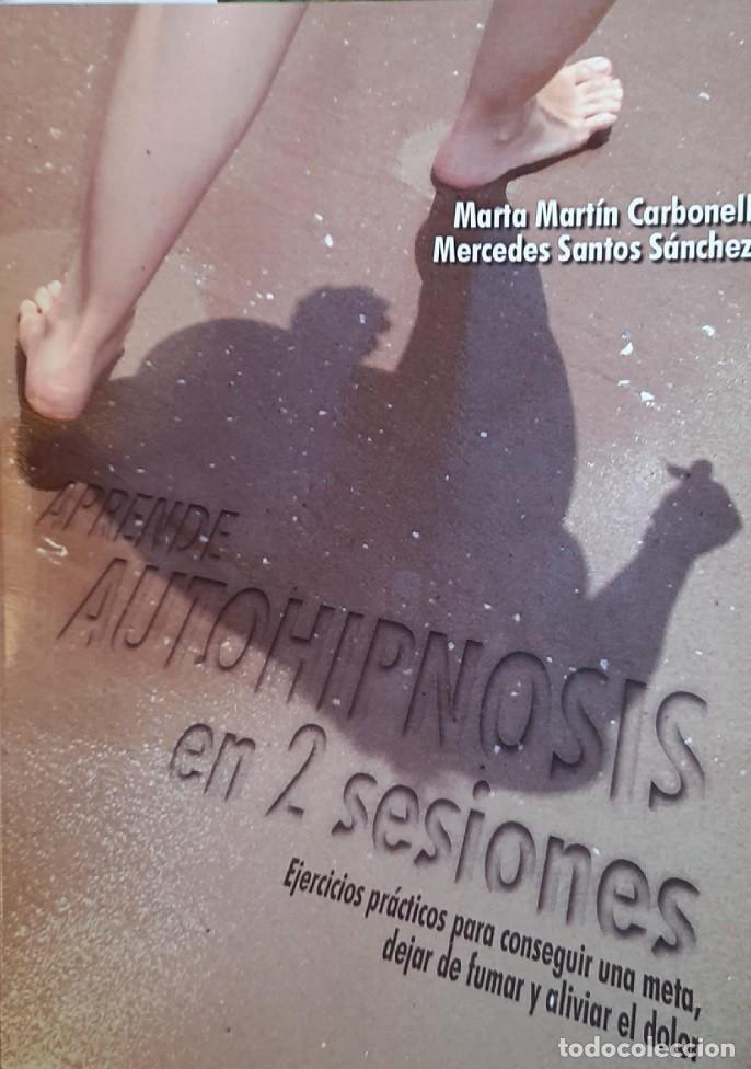 Libros de segunda mano: APRENDE AUTOHIPNOSIS EN DOS SESIONES - Foto 1