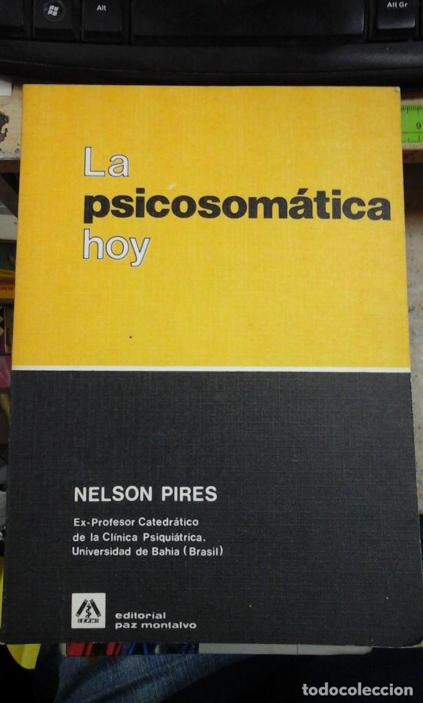 Livres d'occasion: LA PSICOSOMATICA HOY (Madrid, 1976)