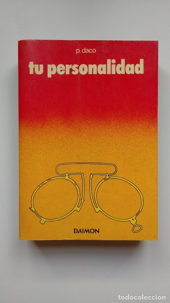 Libros de segunda mano: Tu Personalidad - P. Daco - Ediciones Daimon - Foto 1