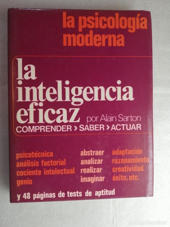 Libros de segunda mano: LA INTELIGENCIA EFICAZ ALAIN SARTON - Foto 1