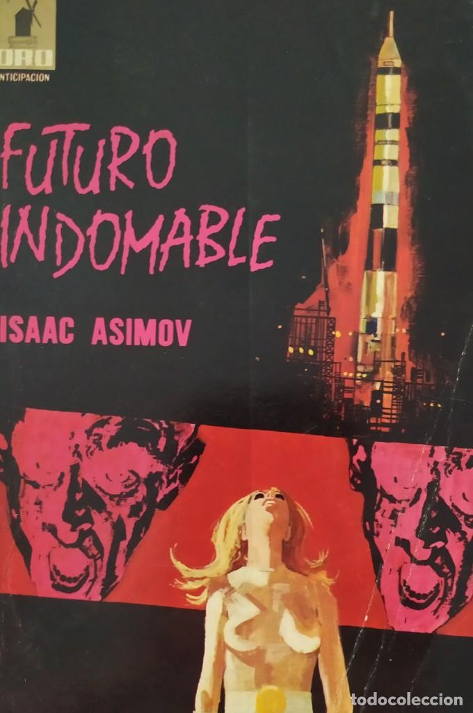 Libros de segunda mano: FUTURO INDOMABLE ISAAC ASIMOV - Foto 1