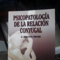 Libros de segunda mano: PSICOPATOLOGÍA DE LA RELACIÓN CONYUGAL