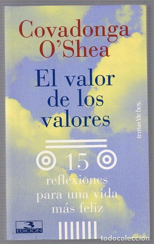 Libros de segunda mano: EL VALOR DE LOS VALORES COVANDONGA O&acute;SHEA - Foto 1