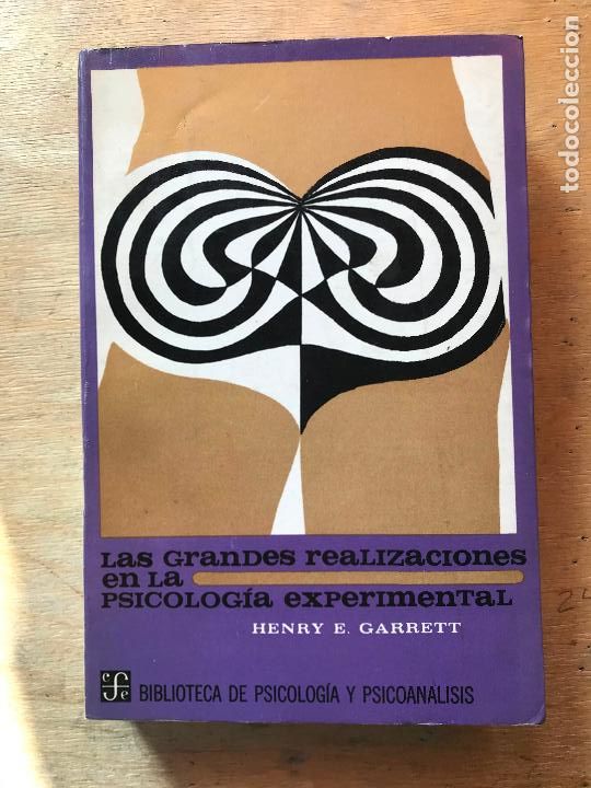 Livres d'occasion: LAS GRANDES REALIZACIONES EN LA PSICOLOG&Iacute;A ESPERIMENTAL. HENRY E. GARRETT.