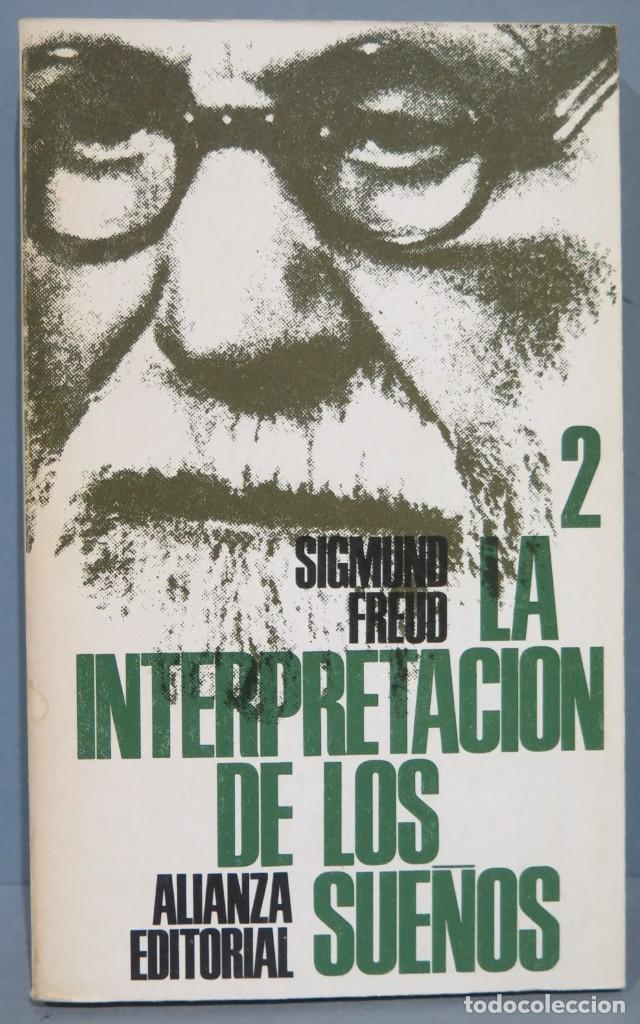 Libros de segunda mano: LA INTERPRETACION DE LOS SUE&Ntilde;OS. FREUD. TOMO II - Foto 1