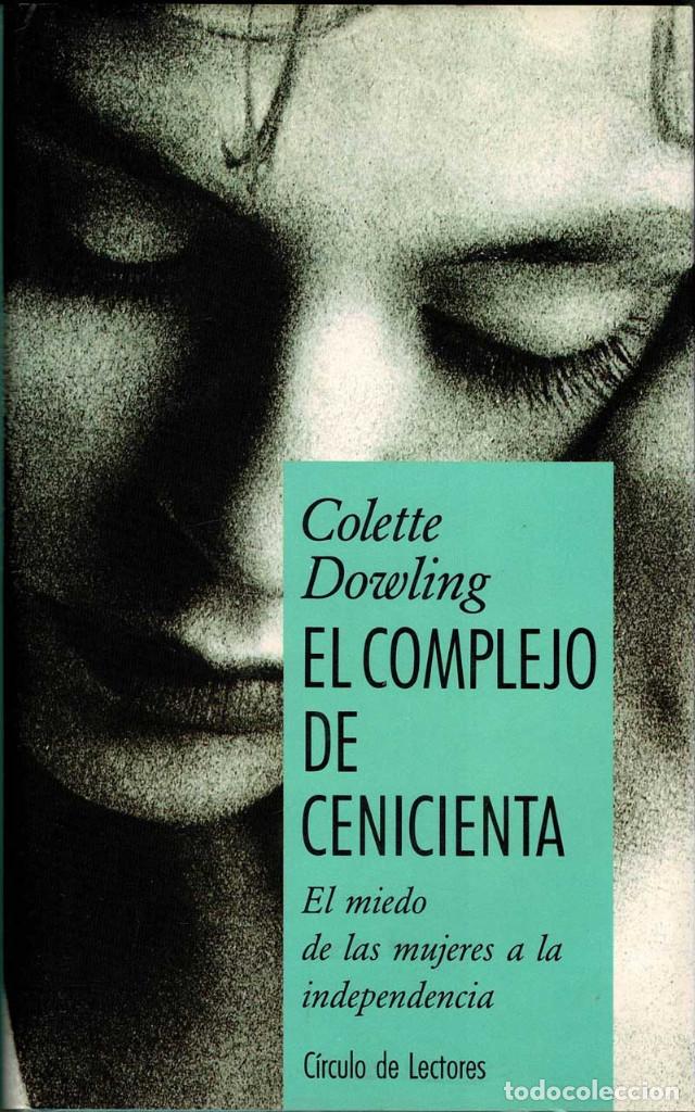 Libros de segunda mano: El complejo de Cenicienta - Colette Dowling - Foto 1