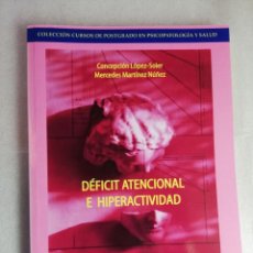 Libros de segunda mano: DÉFICIT ATENCIONAL E HIPERACTIVIDAD - MERCEDES MARTÍNEZ/UNED. Lote 229074016