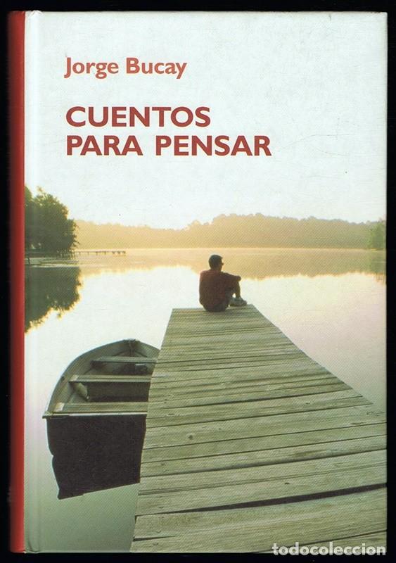 Libros de segunda mano: CUENTOS PARA PENSAR JORGE BUCAY - Foto 1