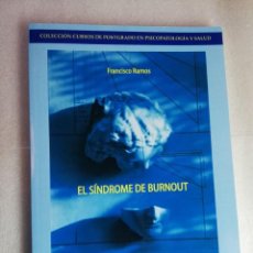 Libros de segunda mano: EL SÍNDROME DE BURNOUT- FRANCISCO RAMOS/UNED. Lote 229571040