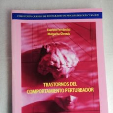 Libros de segunda mano: TRASTORNOS DEL COMPORTAMIENTO PERTURBADOR - MARGARITA OLMEDO/UNED. Lote 229574090