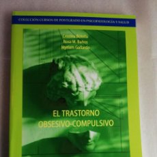 Libros de segunda mano: EL TRASTORNO OBSESIVO-COMPULSIVO - CRISTINA BOTELLA/UNED. Lote 229838960