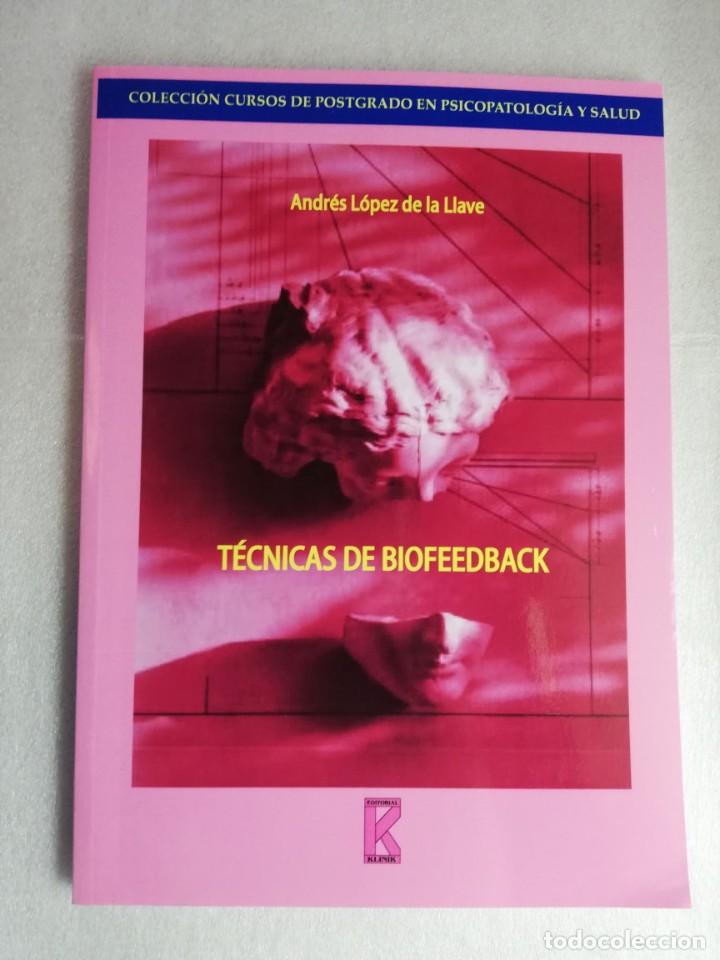 Libros de segunda mano: T&Eacute;CNICAS DE BIOFEEDBACK - ANDR&Eacute;S L&Oacute;PEZ/UNED - Foto 1