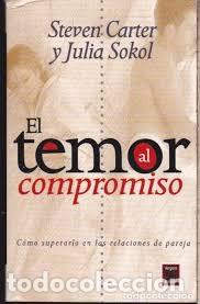 Libros de segunda mano: el temor al compromiso Steven Carter y Julia Sokol - Foto 1