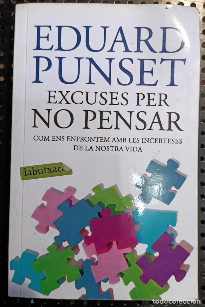 Libros de segunda mano: ❤️ Libro Eduard Punset, excuses per no pensar, 2012 ❤️ - Foto 1