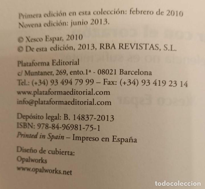 Libros de segunda mano: ❤️ Libro JUGAR CON EL CORAZ&Oacute;N, LA EXCELENCIA NO ES SUFICIENTE, XESCO ESPAR, 2013 ❤️ - Foto 4