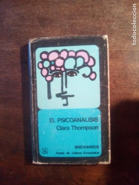 Libros de segunda mano: Clara Thompson. EL PSICOAN&Aacute;LISIS. - Foto 1