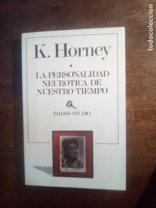 Libri di seconda mano: Karen Horney. LA PERSONALIDAD NEUR&Oacute;TICA DE NUESTRO TIEMPO.